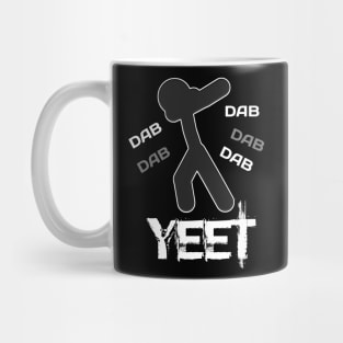 Yeet Dab - Dabbing Yeet Meme - Funny Humor Graphic Gift Saying Mug